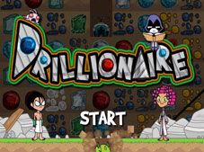 Drillionaire