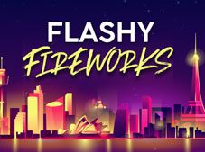 Flashy Fireworks