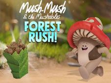 Mush-Mush Forest Rush