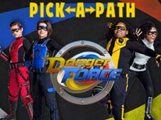 Pick-a-Path Danger Force