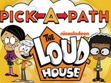 Pick-a-Path The Loud House