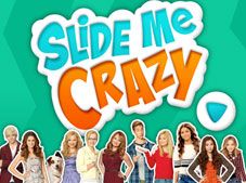 Slide Me Crazy